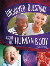 Cover image for Unsolved Questions about the Human Body