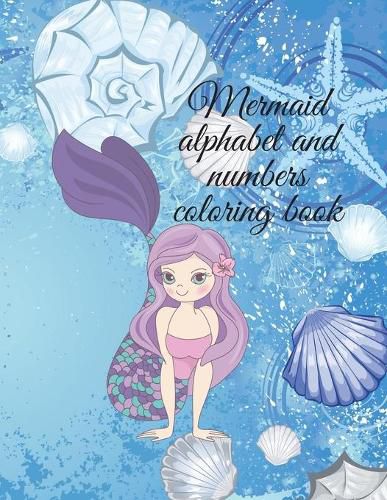 Cover image for Mermaid alphabet and numbers coloring book