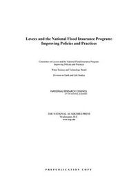 Cover image for Levees and the National Flood Insurance Program: Improving Policies and Practices