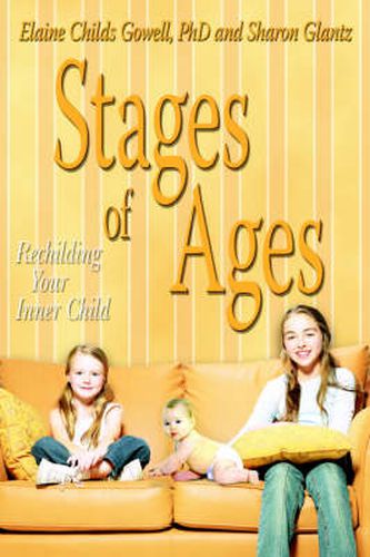 Cover image for Stages of Ages: Rechilding Your Inner Child