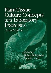 Cover image for Plant Tissue Culture Concepts and Laboratory Exercises