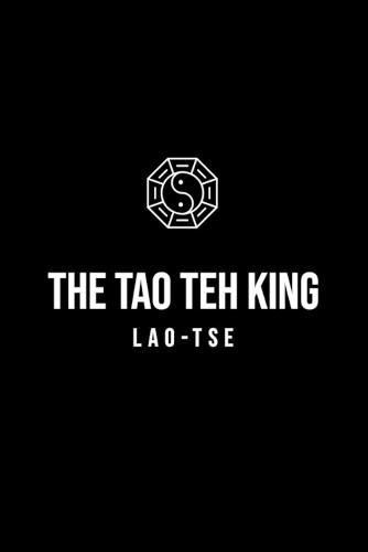 The Tao Teh King