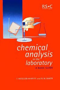 Cover image for Chemical Analysis in the Laboratory: A Basic Guide