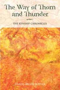 Cover image for The Way of Thorn and Thunder: The Kynship Chronicles