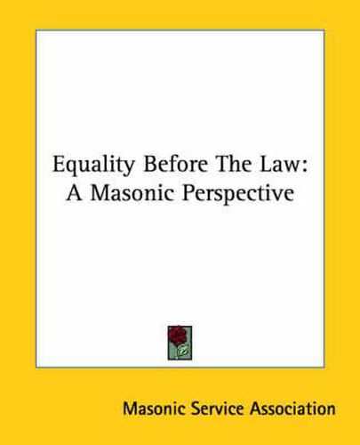 Cover image for Equality Before the Law: A Masonic Perspective