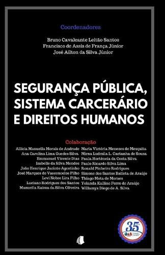 Cover image for Seguranca Publica, Sistema Carcerario e Direitos Humanos