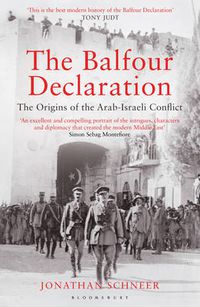 Cover image for The Balfour Declaration: The Origins of the Arab-Israeli Conflict