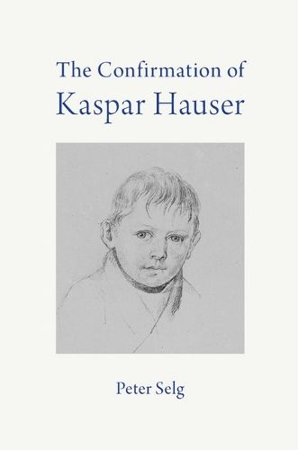 Cover image for The Confirmation of Kaspar Hauser