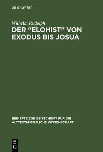 Cover image for Der  Elohist  Von Exodus Bis Josua