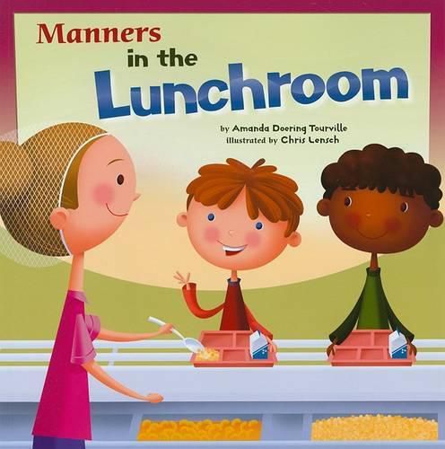 Cover image for Manners in the Lunchroom (Way to be!: Manners)