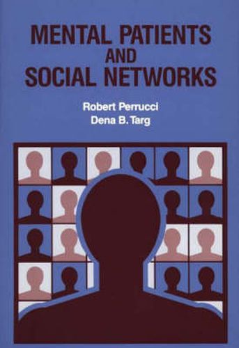 Mental Patients and Social Networks