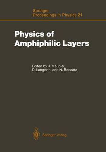 Cover image for Physics of Amphiphilic Layers: Proceedings of the Workshop, Les Houches, France February 10-19, 1987