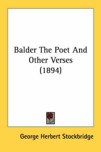Cover image for Balder the Poet and Other Verses (1894)