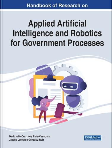 Cover image for Applied Artificial Intelligence and Robotics for Government Processes