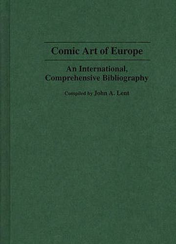 Cover image for Comic Art of Europe: An International, Comprehensive Bibliography