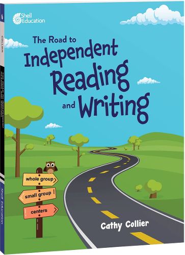 Cover image for The Road to Independent Reading and Writing