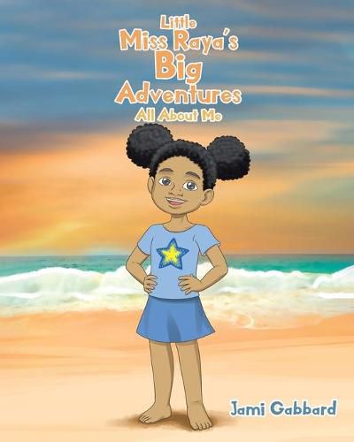 Cover image for Little Miss Raya's Big Adventures: All About Me