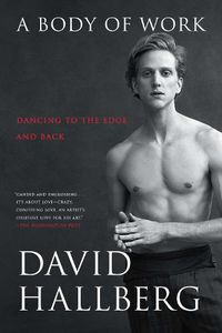 Cover image for A Body of Work: Dancing to the Edge and Back