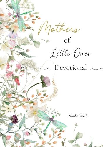 Cover image for Mothers of Little Ones Devotional