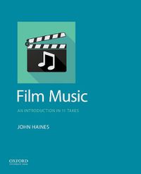 Cover image for Film Music: An Introduction in 11 Takes