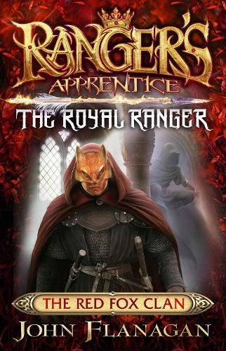 Cover image for Ranger's Apprentice The Royal Ranger 2: The Red Fox Clan