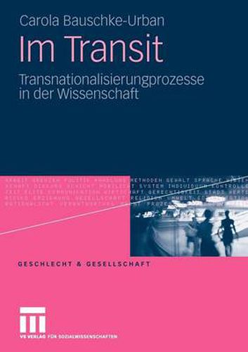 Cover image for Im Transit: Transnationalisierungsprozesse in Der Wissenschaft