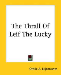 Cover image for The Thrall Of Leif The Lucky