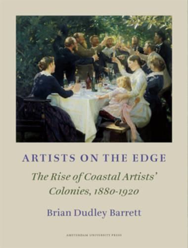 Cover image for Artists on the Edge: The Rise of Coastal Artists' Colonies, 1880-1920