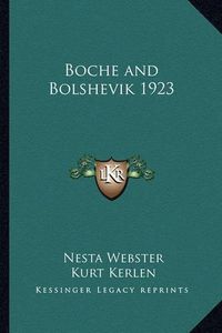 Cover image for Boche and Bolshevik 1923