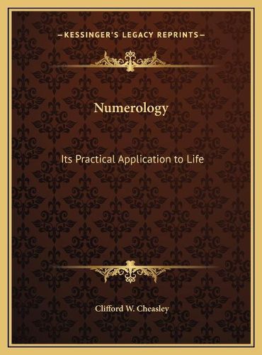 Cover image for Numerology: Its Practical Application to Life