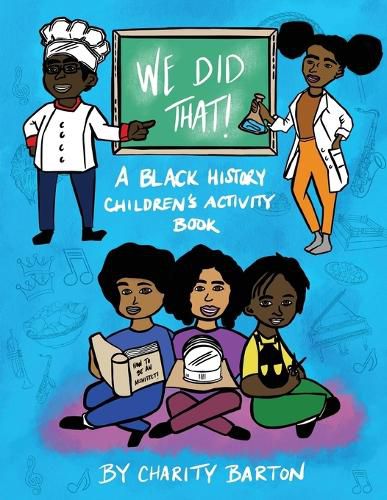 Cover image for We Did THAT! A Black History Children's Activity Book