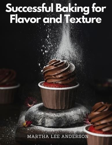 Cover image for Successful Baking for Flavor and Texture