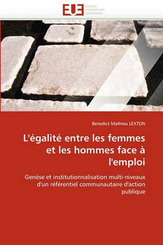 Cover image for L'Galit Entre Les Femmes Et Les Hommes Face L'Emploi