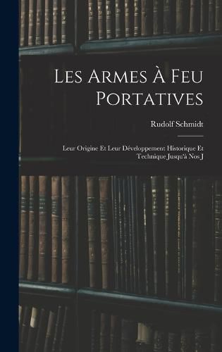 Cover image for Les Armes a feu Portatives