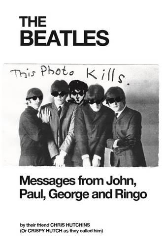 The Beatles: Messages from John, Paul, George and Ringo