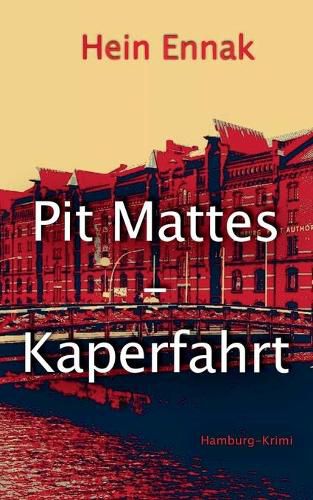 Cover image for Pit Mattes - Kaperfahrt