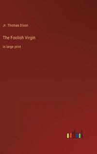 Cover image for The Foolish Virgin