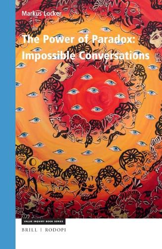 Cover image for The Power of Paradox: Impossible Conversations