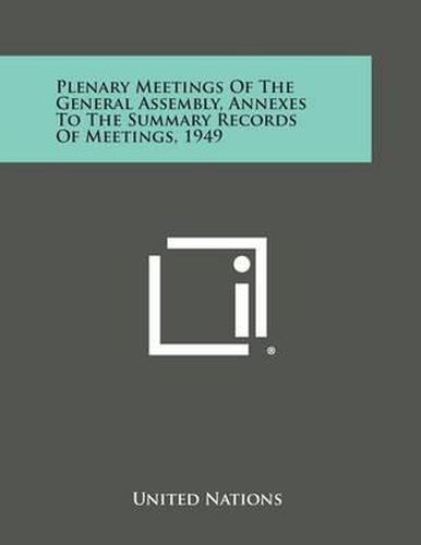 Plenary Meetings of the General Assembly, Annexes to the Summary Records of Meetings, 1949