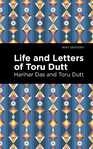 Cover image for Life and Letters of Toru Dutt