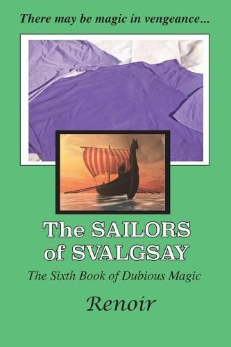 Cover image for The Sailors Of Svalgsay: The Sixth Book of Dubious Magic