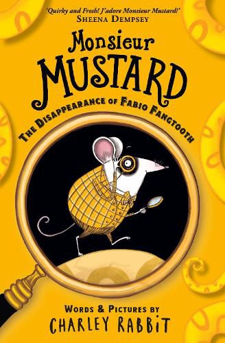 Cover image for Monsieur Mustard: The Disappearance of Fabio Fangtooth