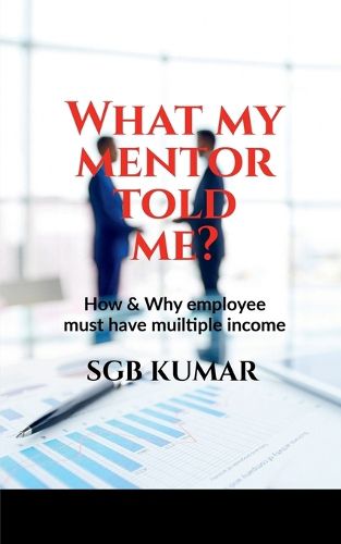 Cover image for What my mentor told me?