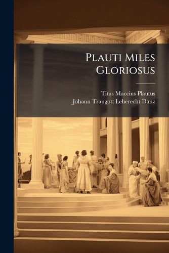 Cover image for Plauti Miles Gloriosus