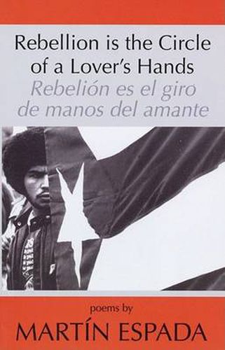 Cover image for Rebellion Is the Circle of a Lover's Hands/Rebelio