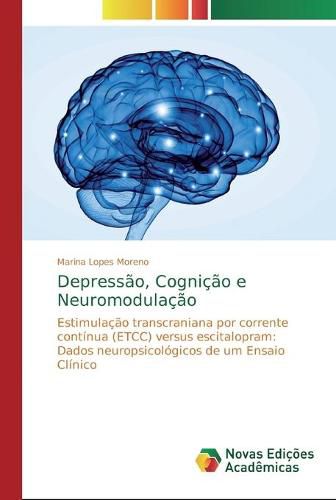 Cover image for Depressao, Cognicao e Neuromodulacao