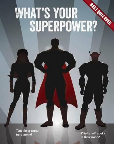 What's Your Superpower?