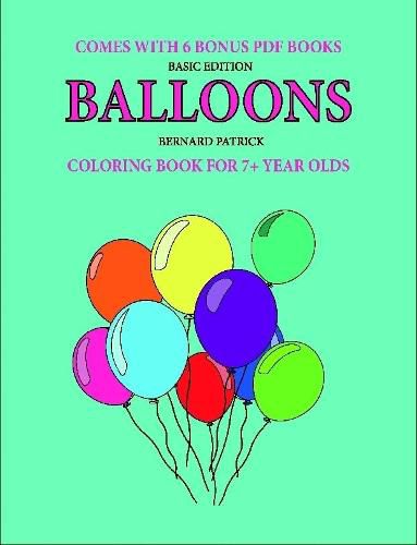 Cover image for Coloring Book for 7+ Year Olds (Balloons)