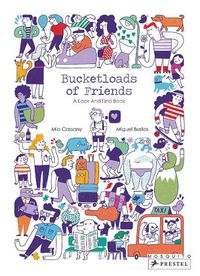 Cover image for Bucketloads of Friends: A Look and Find Book