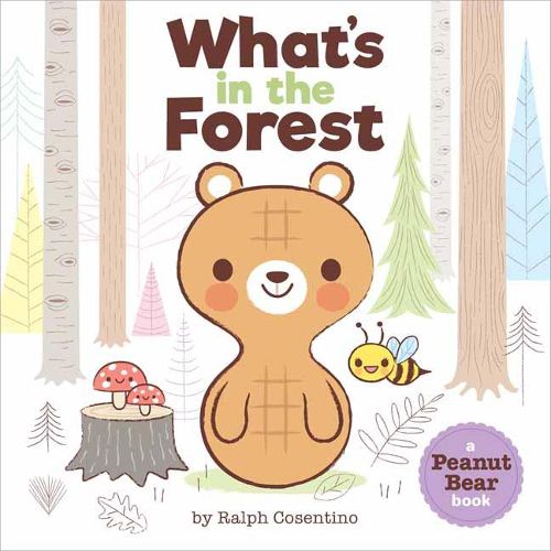 Cover image for Peanut Bear: What's in the Forest?